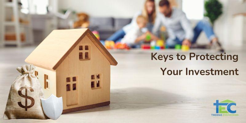 Keys to Protecting Your Investment